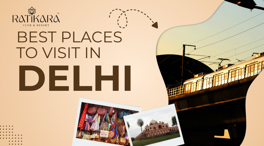 Best Place for Visit in New Delhi