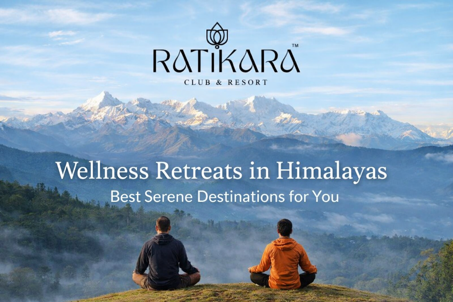 Wellness Retreat in Himalayas